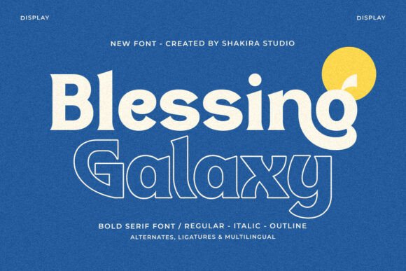 Blessing Galaxy: Where Modern Serif Meets Stellar Design