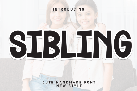 Sibling: The Handwritten Font That Feels Like a Warm Hug