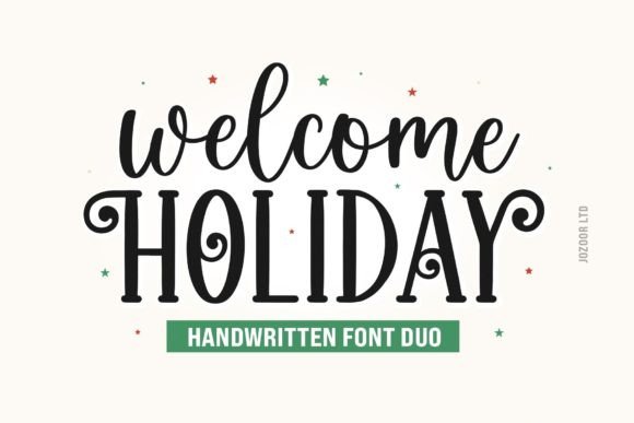 Welcome Holiday Duo: A Modern Font Pairing for Creative Projects
